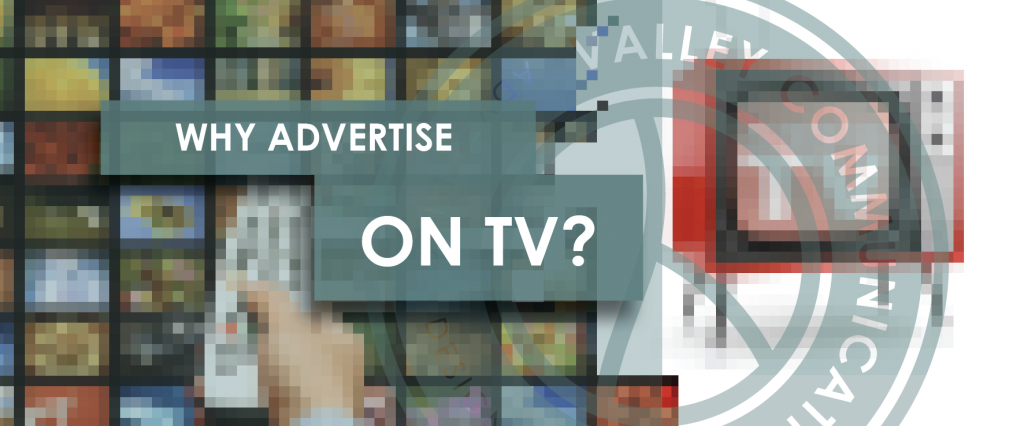 Why Advertise On TV?